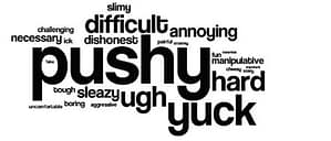 Pushy Salespeople